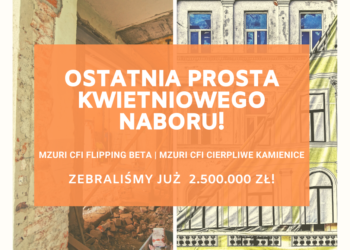 Ostatnia prosta kwietniowego naboru do nowych spółek CFI! Zebraliśmy już 2.500.000 zł!