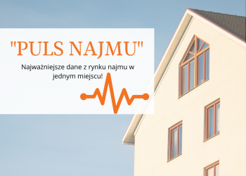 Wsłuchaj się w Puls Najmu
